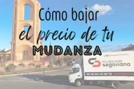 Cómo bajar el precio de tu mudanza