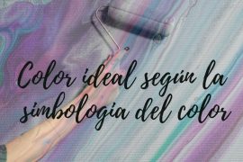 Como elegir el color ideal siguiendo simbologia del color