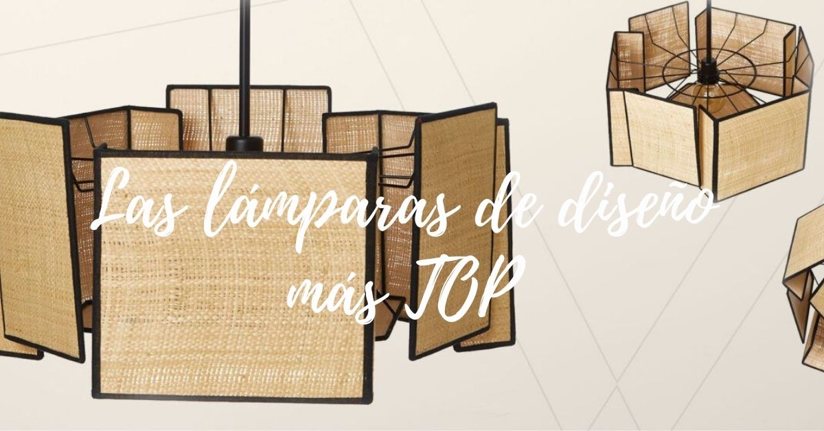 Las lámparas de diseño más TOP para decorar tu hogar