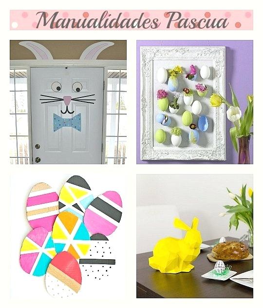 proposición Triturado Vergonzoso Pascua, 4 manualidades para decorar tu hogar