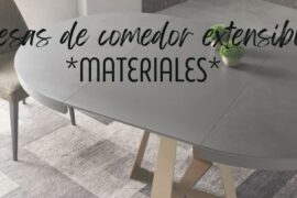 Estos son los materiales con los que se fabrican las mesas de comedor extensibles