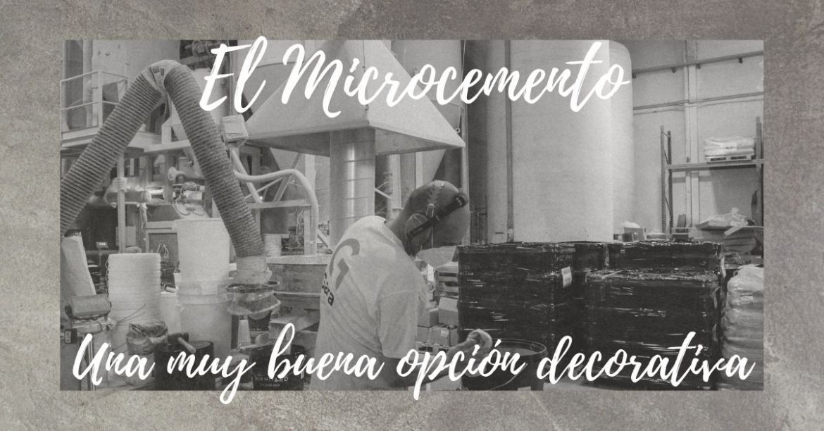 El microcemento se ha convertido en una muy buena opción decorativa