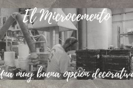 El microcemento se ha convertido en una muy buena opción decorativa