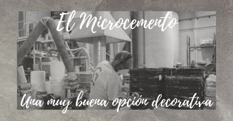 El microcemento se ha convertido en una muy buena opción decorativa