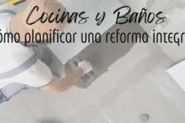 Cómo planificar una reforma integral