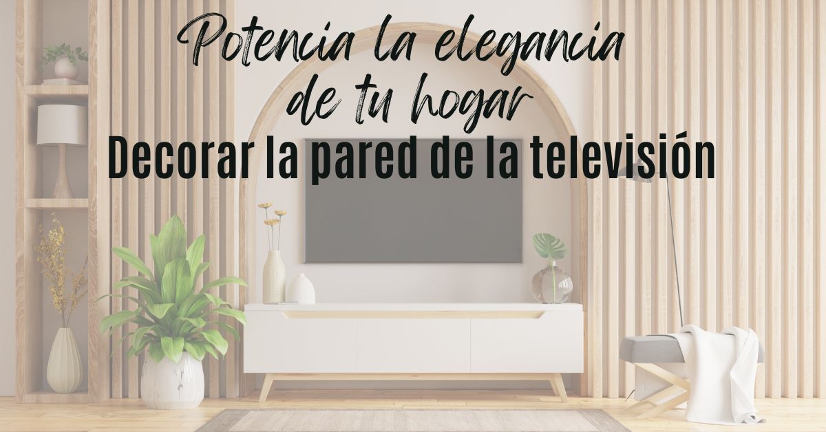 Potencia la elegancia de tu hogar