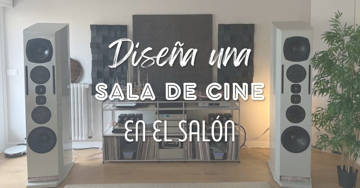 Diseño de una sala de cine en el salón