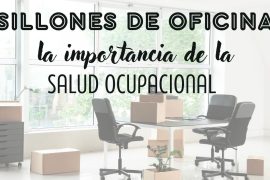 Sillones de oficina y la importancia de la salud ocupacional