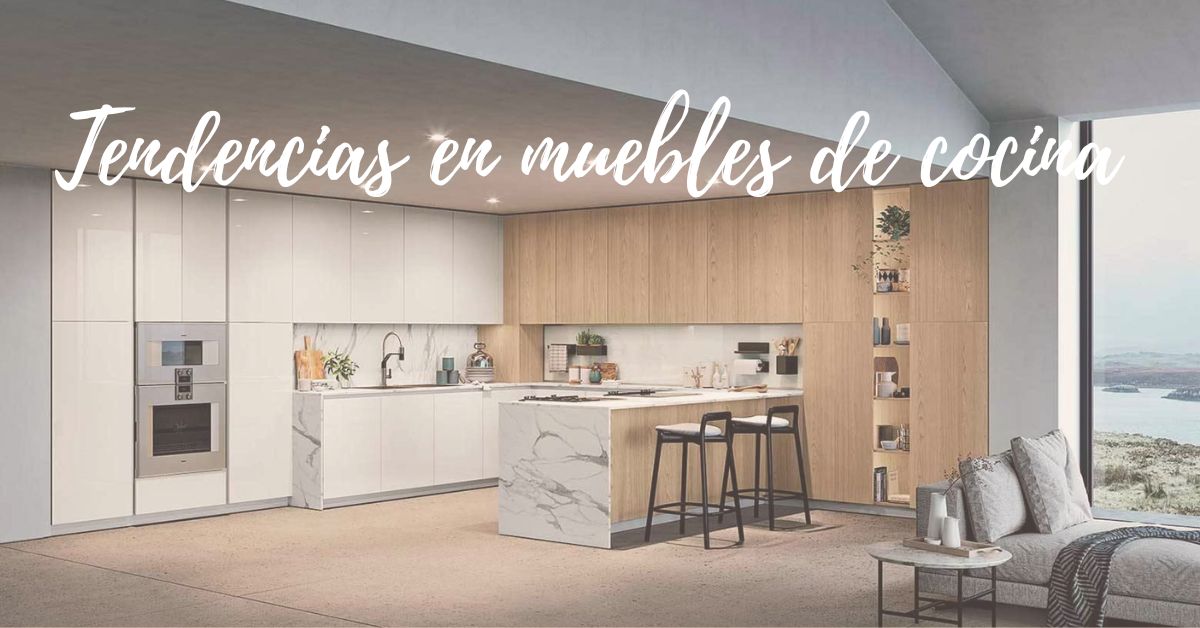 Tendencias en muebles de cocina 2022